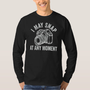 Camiseta Eu Posso Encaixar A Qualquer Momento Que O Fotógra