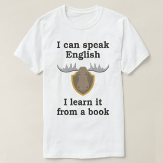 CAMISETA EU POSSO FALAR O INGLÊS, MIM APRENDO-O DE UM LIVRO