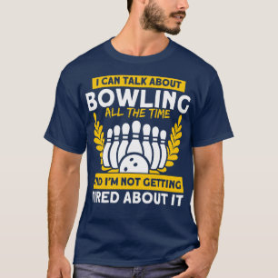 Camiseta Eu Posso Falar Sobre Boliche Pins Boliche Spare