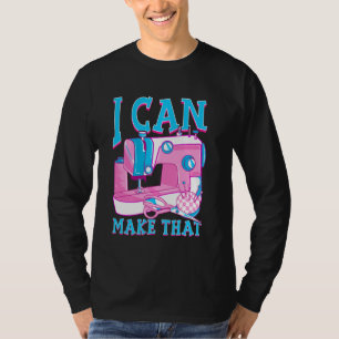 Camiseta Eu Posso Fazer Essa Engraçada Máquina De Costura D