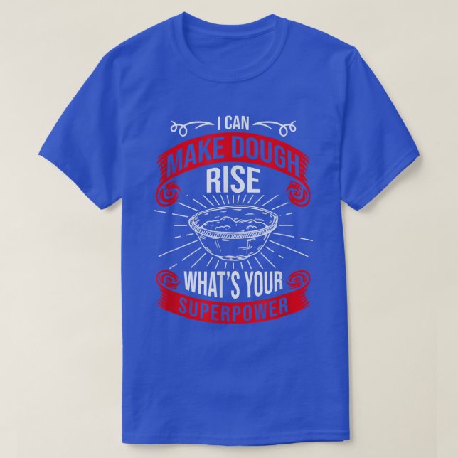 Camiseta Eu posso fazer o céu subir o que é seu superpoder, (Frente do Design)