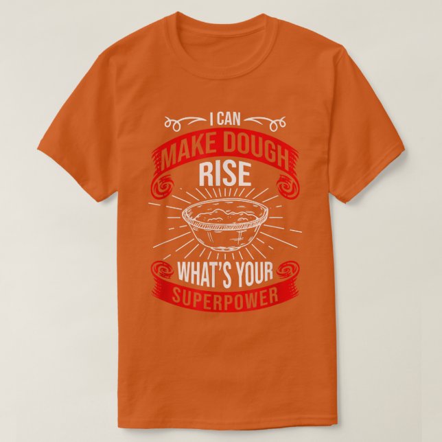 Camiseta Eu posso fazer o céu subir o que é seu superpoder, (Frente do Design)
