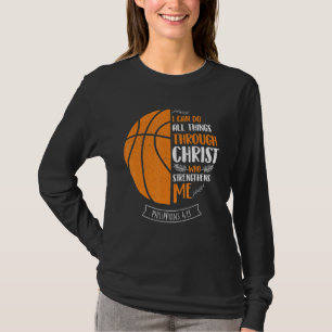 Camiseta Eu Posso Fazer Tudo Através Da Pl De Basquete De C