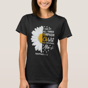 Camiseta Eu Posso Fazer Tudo Através Do Cristo - Daisy Flow