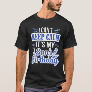 Camiseta Eu posso ficar calmo É o aniversário do meu filho