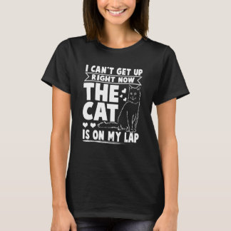 Camiseta Eu Posso Levantar Agora Que O Gato Está No Meu Gat
