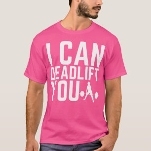 Camiseta Eu Posso Levantar Seu Engraçado Trabalho De Ginást