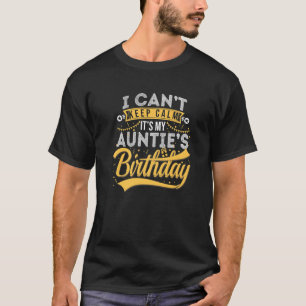 Camiseta Eu Posso Manter Calma É Minha Tia O Aniversário Fe