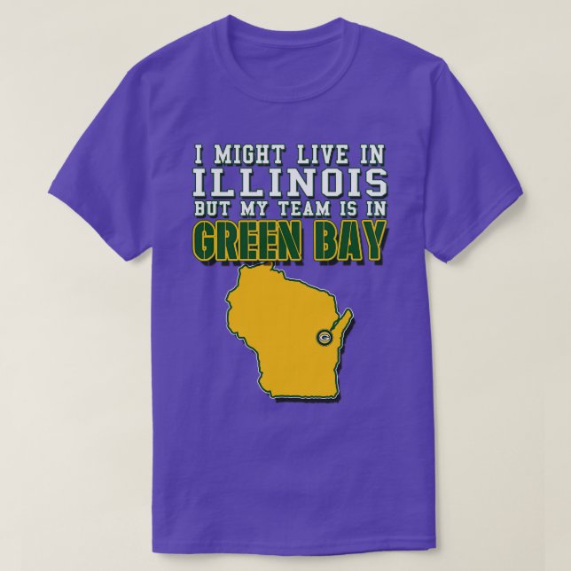 Camiseta Eu posso morar em Illinois, mas minha equipe está  (Frente do Design)