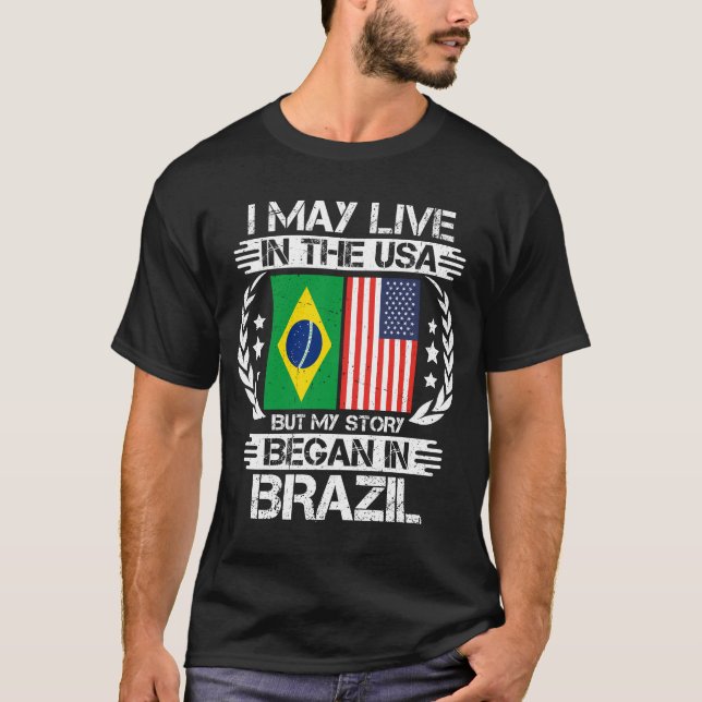 Camiseta Eu Posso Morar Nos Estados Unidos, Mas Minha Histó (Frente)