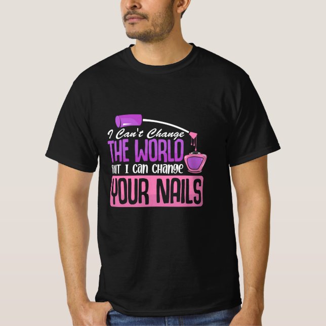 Camiseta Eu Posso Mudar Suas Unhas (Frente)