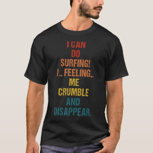 Camiseta Eu Posso Navegar Eu Me Sentir Mal E Desaparecer