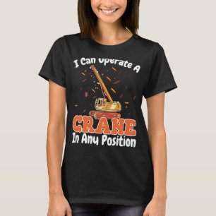 Camiseta Eu posso operar um trabalhador de construção de ve