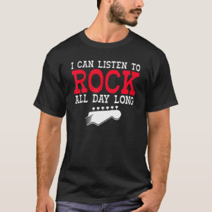 Camiseta Eu posso ouvir Rock o dia todo Rock and Roll Ro