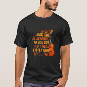 Camiseta Eu posso parecer que estou ouvindo sua música de v