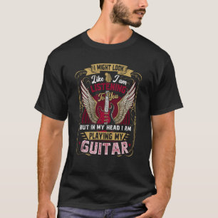 Camiseta Eu posso parecer que estou ouvindo você guitarra m