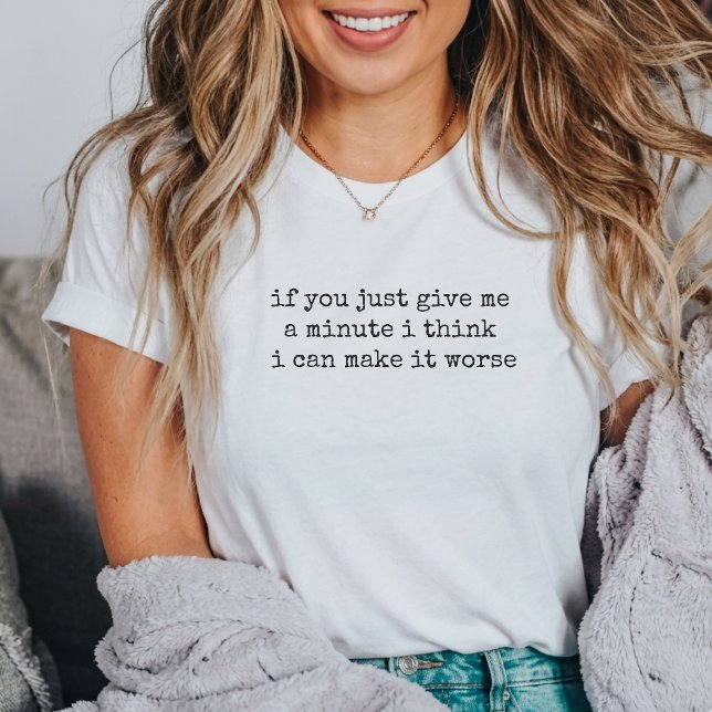 Camiseta eu posso piorar Piada Engraçada e Sarcástica (Criador carregado)