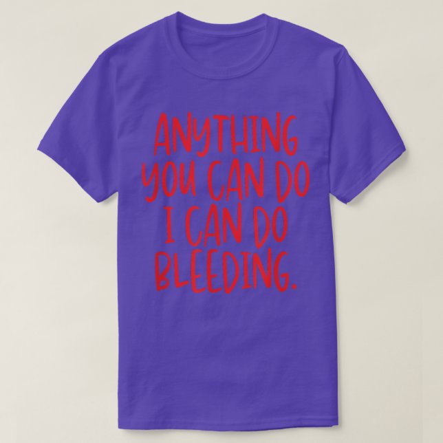 Camiseta Eu Posso Sangrar Feminismo Intersectorial (Frente do Design)