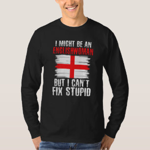 Camiseta Eu posso ser inglesa mas não consigo consertar ing