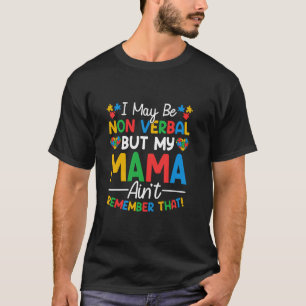 Camiseta Eu Posso Ser Não Verbal Conscientização do Autismo