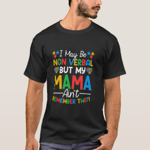 Camiseta Eu Posso Ser Não Verbal Conscientização do Autismo