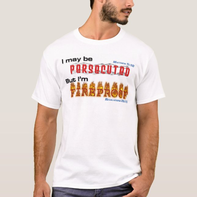Camiseta Eu posso ser perseguido, mas eu sou À PROVA DE (Frente)