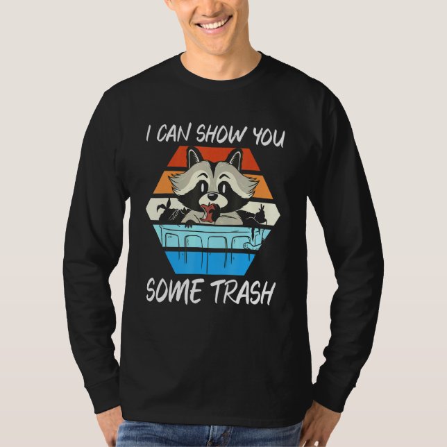 Camiseta Eu Posso Te Mostrar Uma Corrida De Trash (Frente)