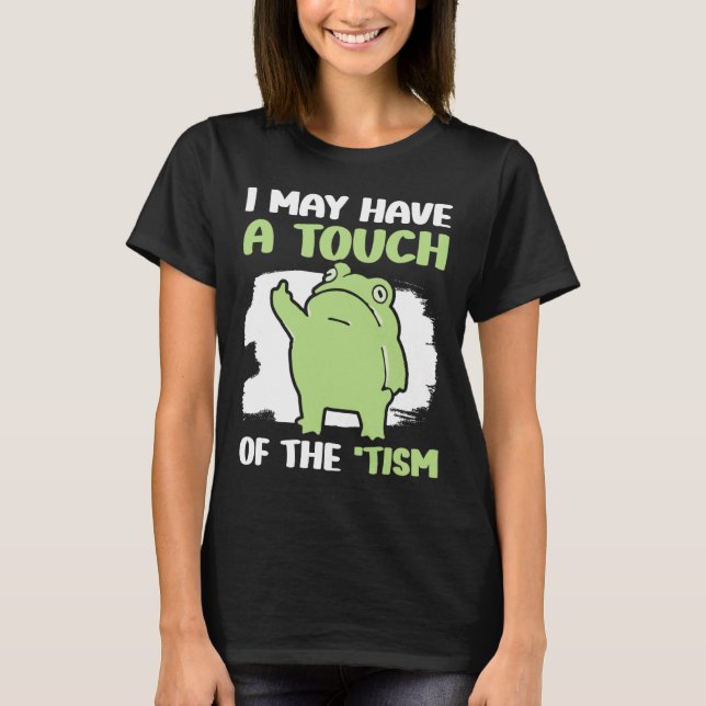 Camiseta Eu Posso Ter Um Toque Do Tismo 5 (Frente)