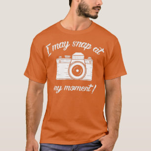 Camiseta Eu Posso Tirar Fotografia Engraçada A Qualquer Mom