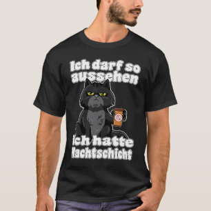 Camiseta Eu posso ver Eu tive Nightshift Cat