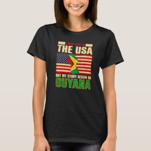 Camiseta Eu Posso Viver Nos Eua Mas Minha História Começou