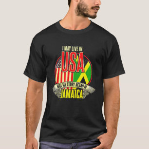 Camiseta Eu Posso Viver Nos Eua Mas Minha História Começou