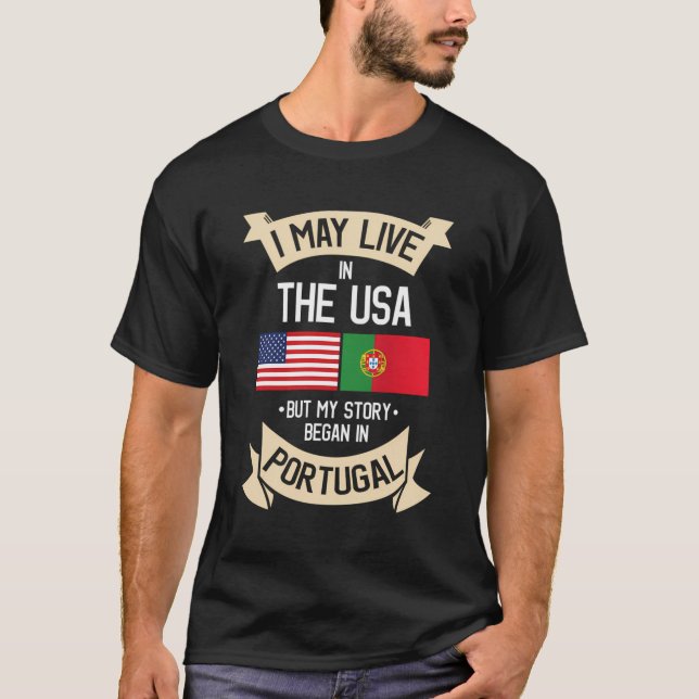 Camiseta Eu Posso Viver Nos Eua Mas Minha História Começou  (Frente)