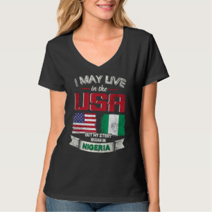Camiseta Eu Posso Viver Nos Eua Mas Minha História Começou