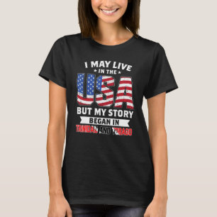 Camiseta Eu Posso Viver Nos EUA Minha História Começou Em T