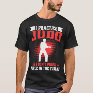 Camiseta Eu Pratico Pessoas De Almoço Do Judo So Donu2019t