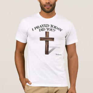 Camiseta EU PRAYED FI-LO HOJE? parte dianteira e parte
