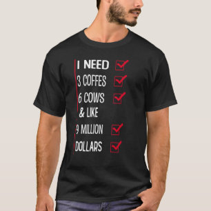 Camiseta Eu Preciso de 3 Cafés 6 Vacas & Tipo 9 Milhões de