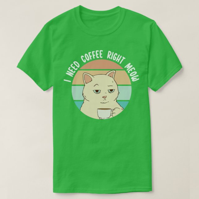 Camiseta Eu preciso de café agora mesmo 1 (Frente do Design)
