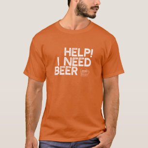 Camiseta Eu Preciso De Cerveja (Impressão Branco) Engraça