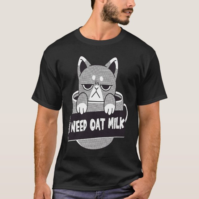 Camiseta Eu Preciso de Gato de Leite de Aveia (Frente)