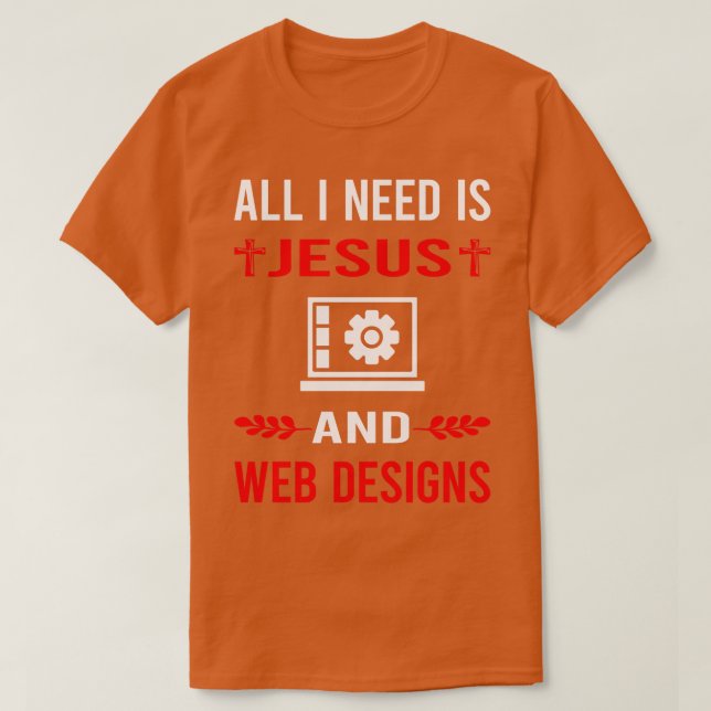 Camiseta Eu Preciso De Jesus E Design De Web Projetando Des (Frente do Design)