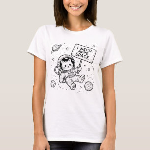 Camiseta Eu Preciso de Mais Espaço Gato Astronauta Engraçad