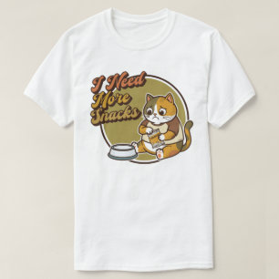 Camiseta Eu Preciso de Mais Lanches,Camiseta de Gato