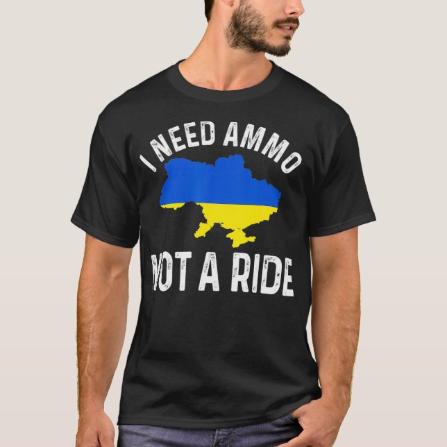 Camiseta Eu preciso de munição não de uma carona para apoia (Frente)