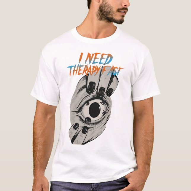 Camiseta Eu preciso de terapia Arte rápida (Frente)