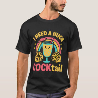 Camiseta Eu Preciso de um Coquetel Enorme Mulheres Desenho