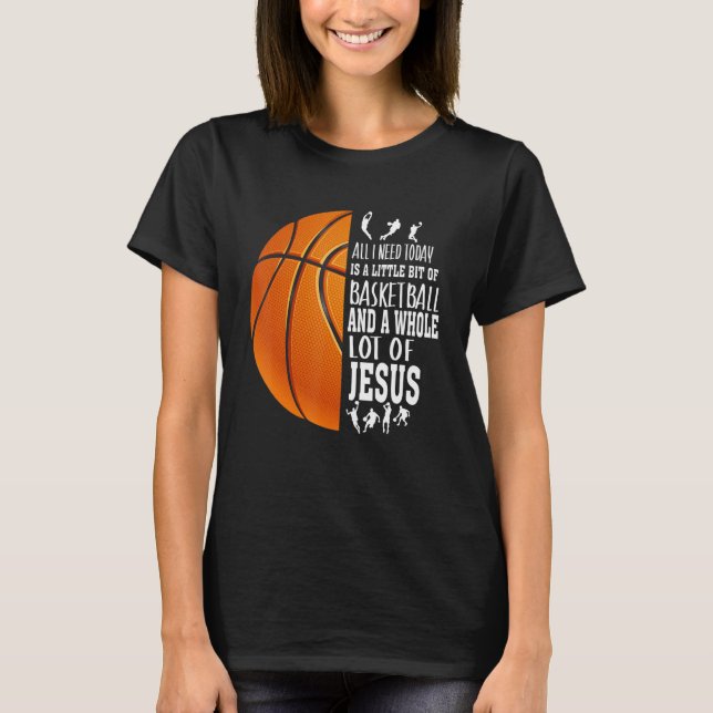 Camiseta Eu Preciso De Um Pouco De Basquete E Muito (Frente)