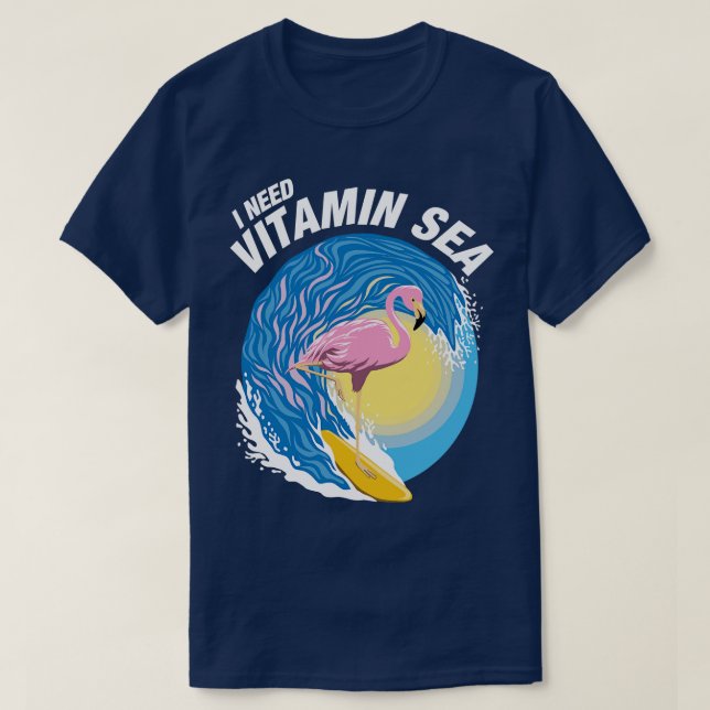 Camiseta Eu Preciso De Vitamina Sea Surfing Flamingo (Frente do Design)