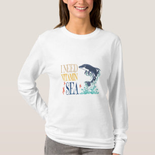 Camiseta Eu Preciso do Mar de Vitamina Funny Orca Golfinho
